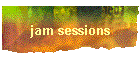 jam sessions